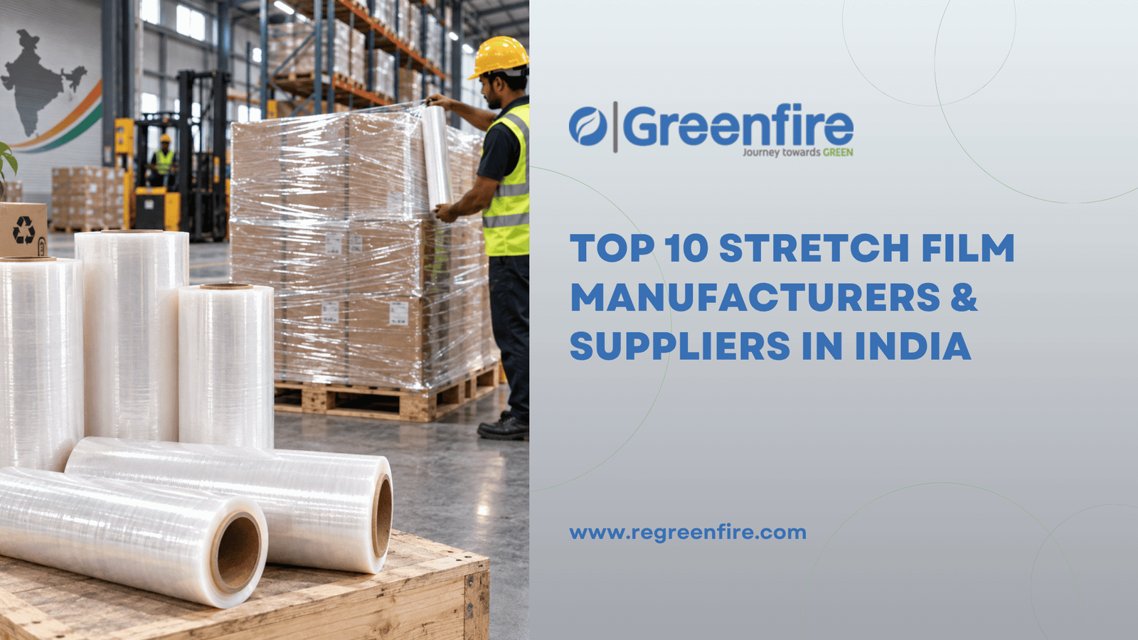 Top 10 Stretch Film Manufacturers & Suppliers in India
